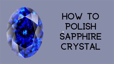 sapphire polishing crystal removal